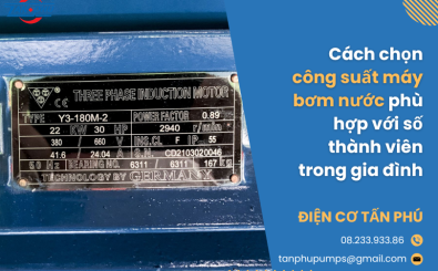 Cách chọn công suất máy bơm nước phù hợp với số thành viên trong gia đình