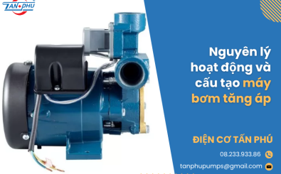 Nguyên lý hoạt động và cấu tạo máy bơm tăng áp
