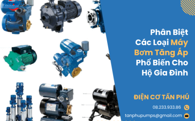 Phân biệt các loại máy bơm tăng áp phổ biến cho hộ gia đình